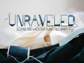 Graphic that says "Unraveled"