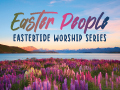 https://www.crossroadspres.org/wp-content/uploads/2022/04/Easter-People-SermonWeb.jpg