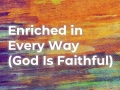 https://www.crossroadspres.org/wp-content/uploads/2025/06/EnrichedinEveryWaySermon.jpg